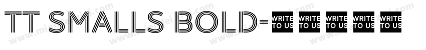 TT Smalls Bold字体转换